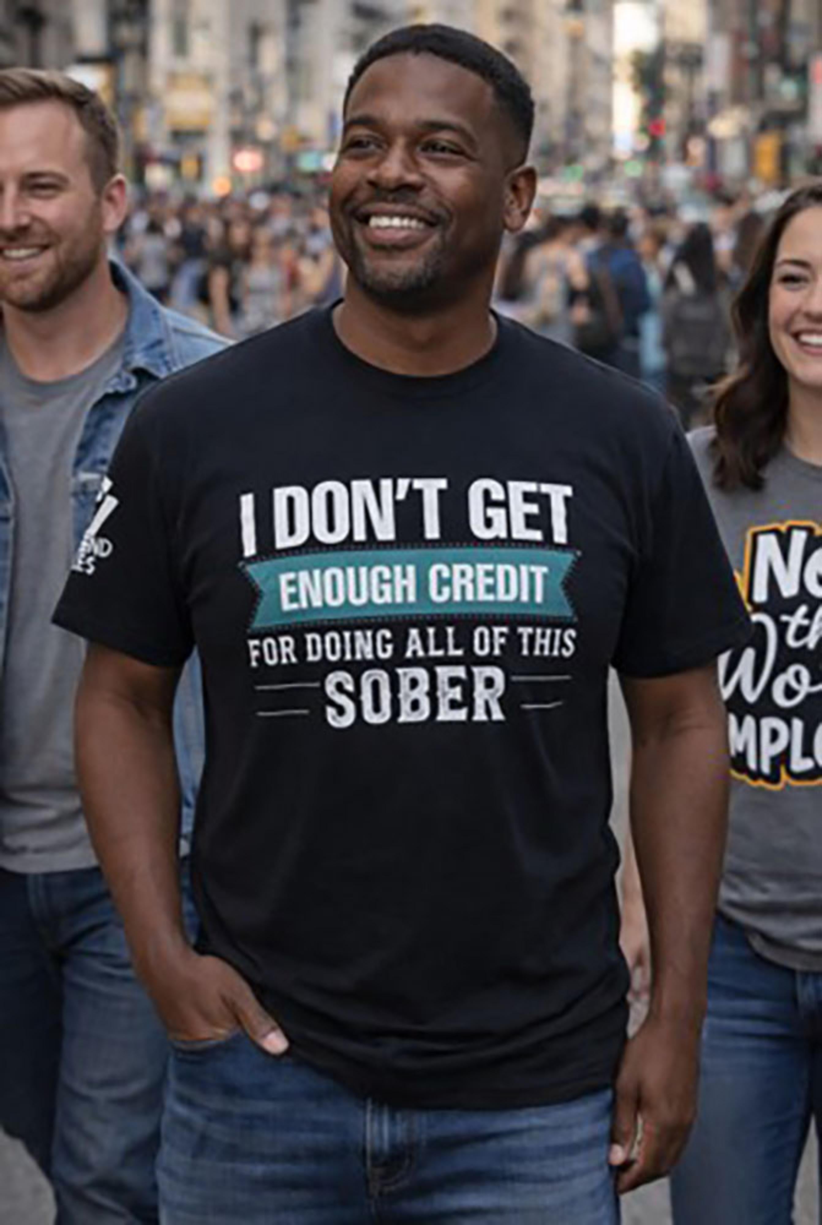 Legend or Lies I Dont Get Credit For Doing This Sober Tee