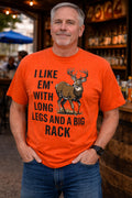 Legend or Lies I Like Em With Long Legs & A Big Rack Tee