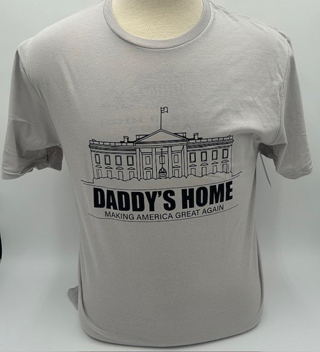 Legend or Lies Daddys Home Making America Great Again Tee