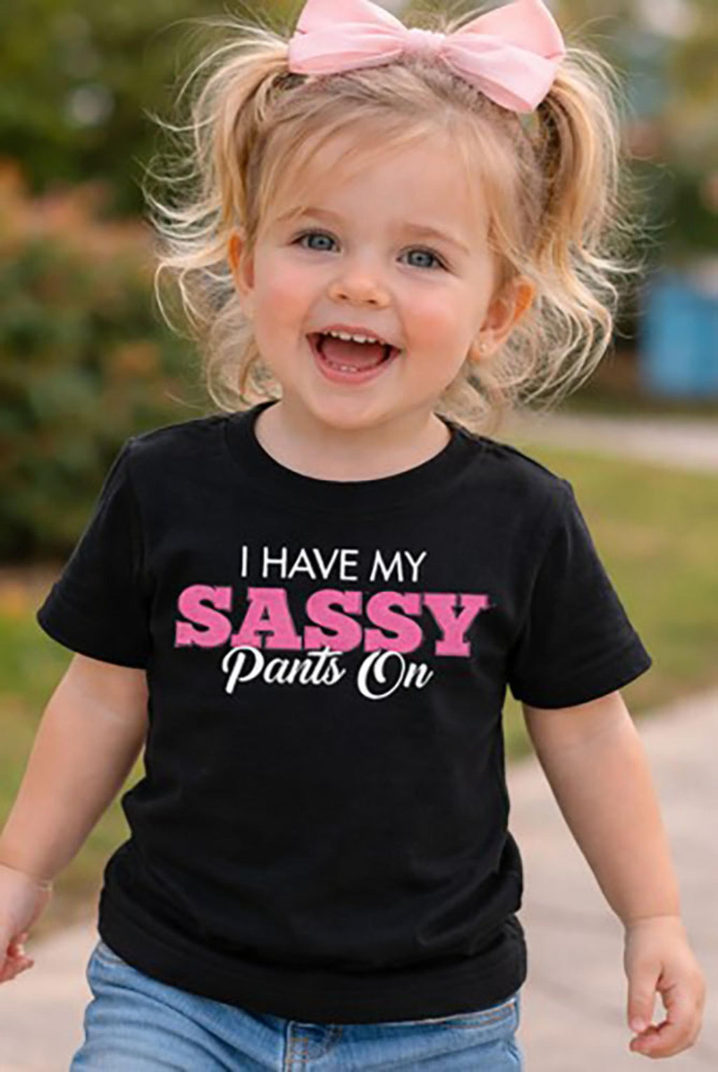 Legend or Lies I Have My Sassy Pants  On Toddler Tee