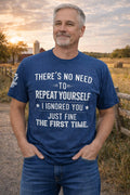 Legend or Lies Mens No Need To Repeat, Ignore You T-Shirt