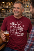 Legend or Lies Alcohol Holding This Sh*t Show Together Tee