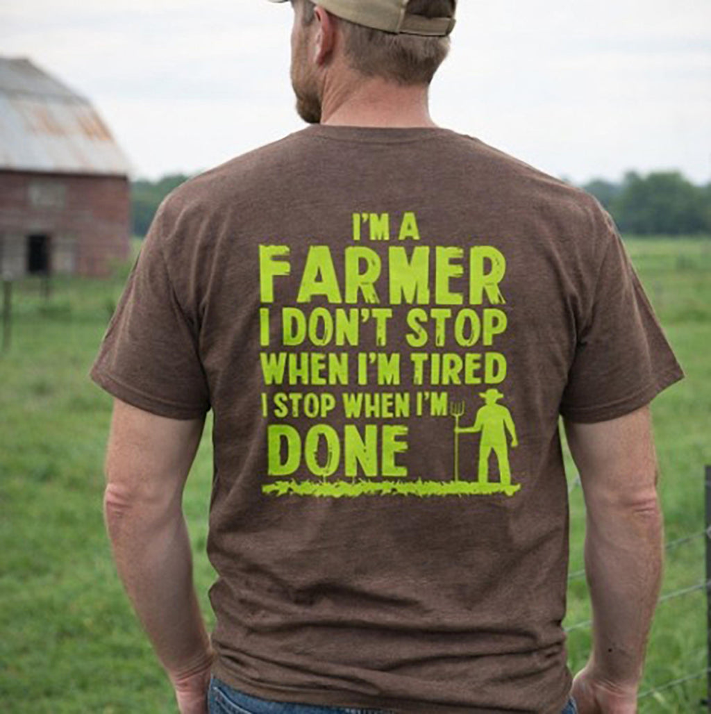 Legend or Lies Mens Farmer Dont Stop When Tired Tee