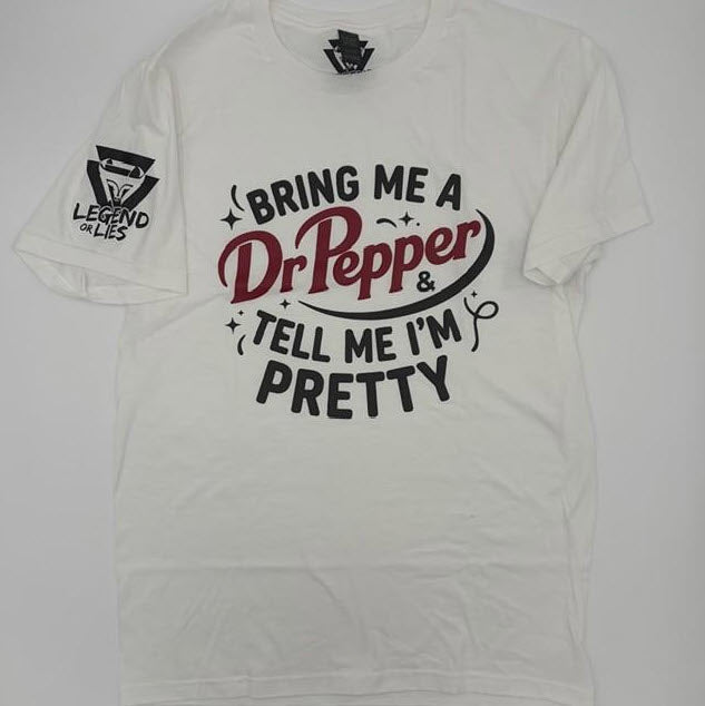 Legend or Lies Dr P Tell Me Im Pretty Unisex Fit Tee