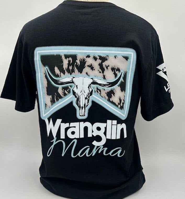 Legend or Lies Wranglin Mama Womens Unisex Fit T-Shirt