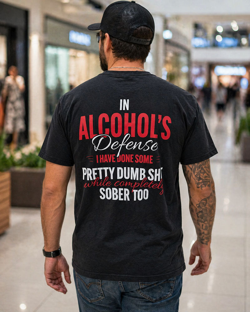 Legend or Lies In Alcohols Defense Dumb Sh*t Sober T-Shirt