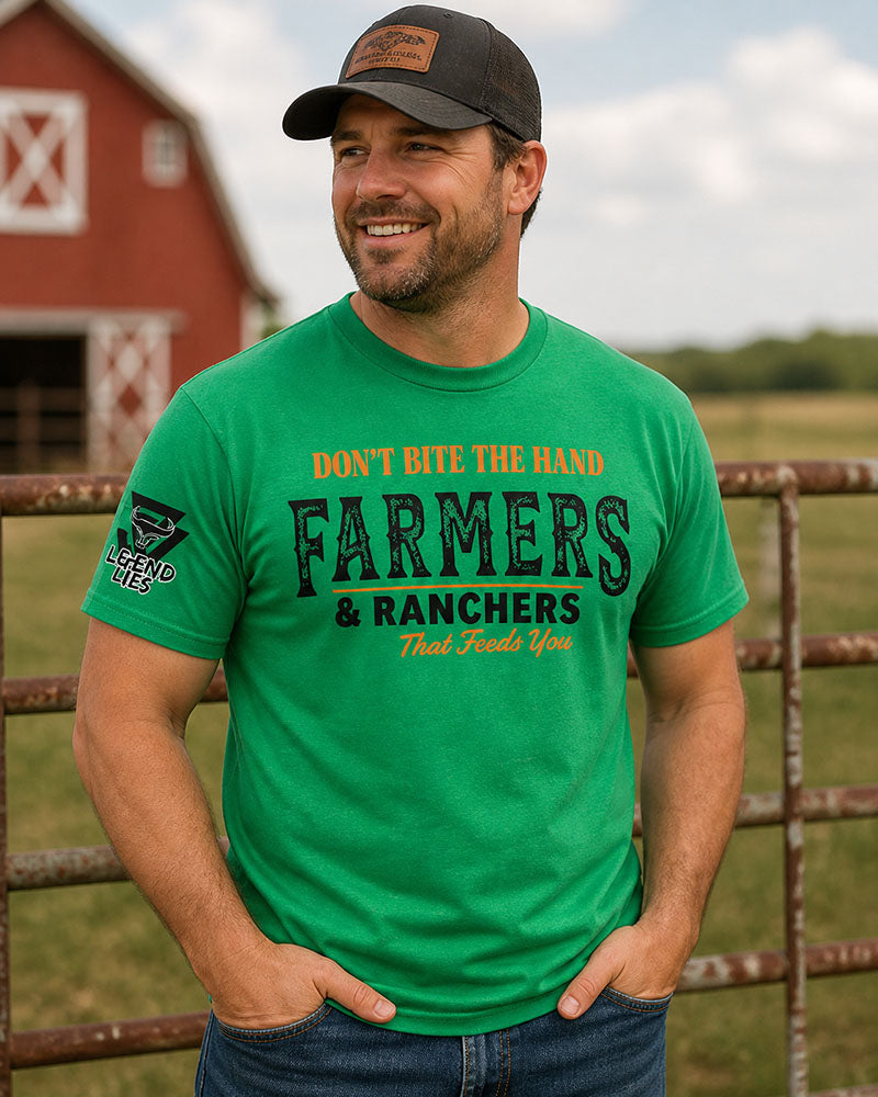 Legend or Lies Dont Bite The Hand Farmers & Ranchers Tee