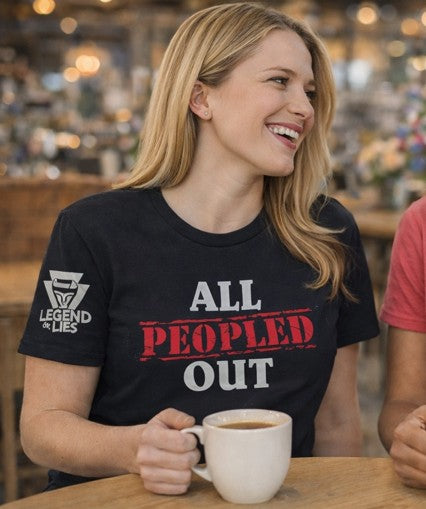 Legend or Lies All Peopled Out Unisex Fit Soft-Tee