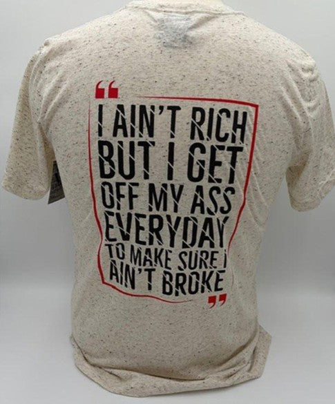 Legend or Lies Mens I Aint Rich But Get Off My As* Tee