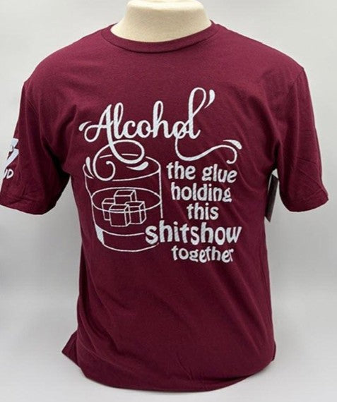 Legend or Lies Alcohol Holding This Sh*t Show Together Tee