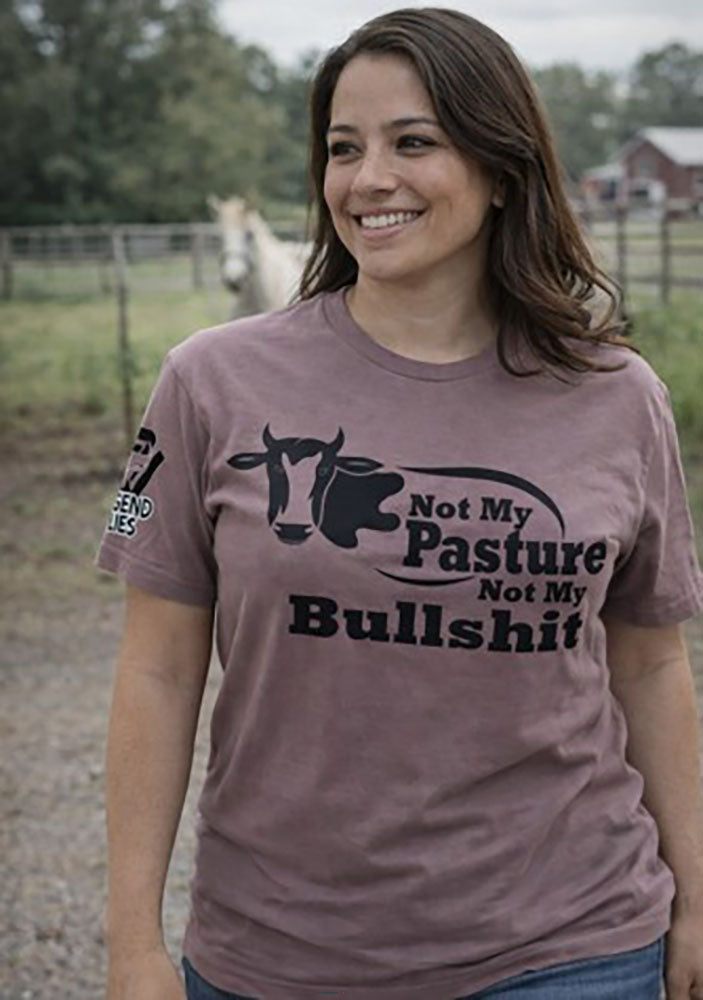 Legend or Lies Not My Pasture, Not My BS Womens Tee
