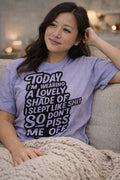 Legend or Lies Lovely Shade of Slept Like Sh*t T-Shirt