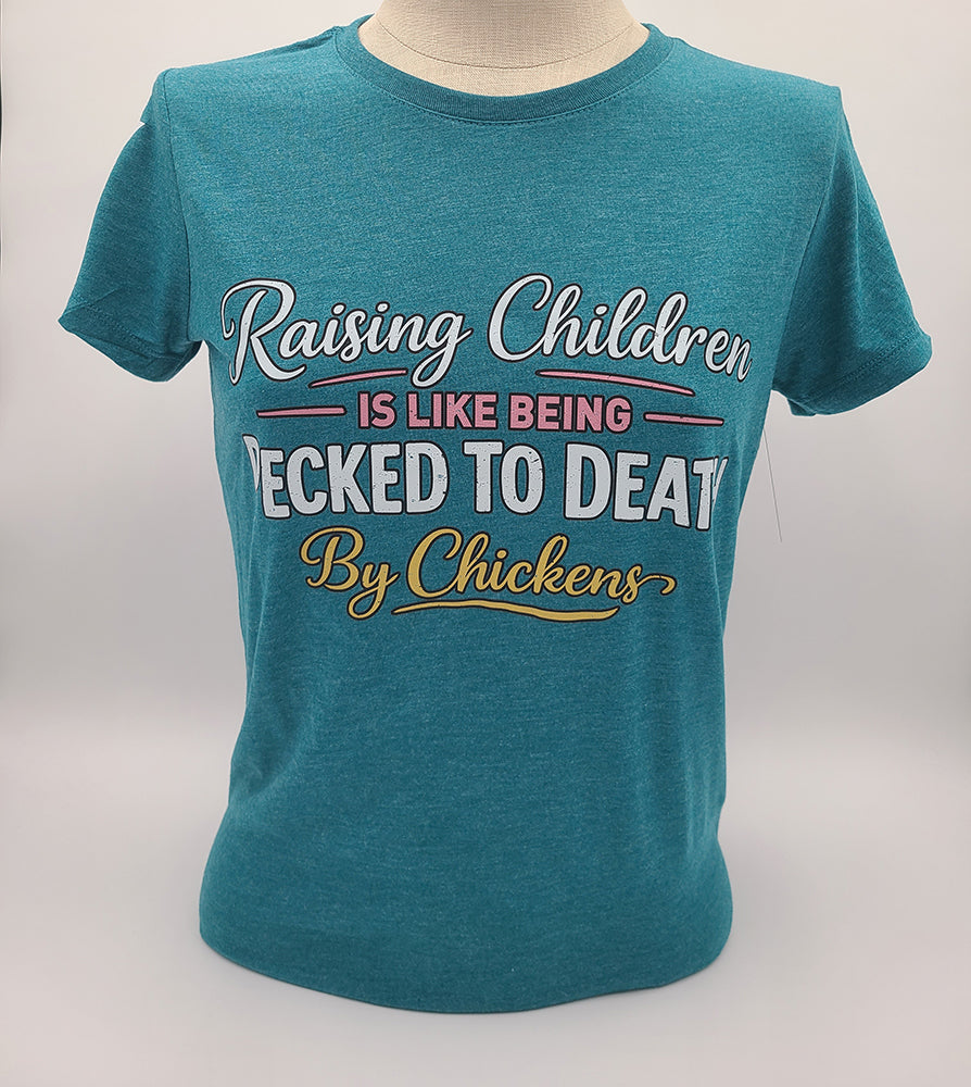 Legend or Lies Raising Children Pecked By Chickens T-shirt