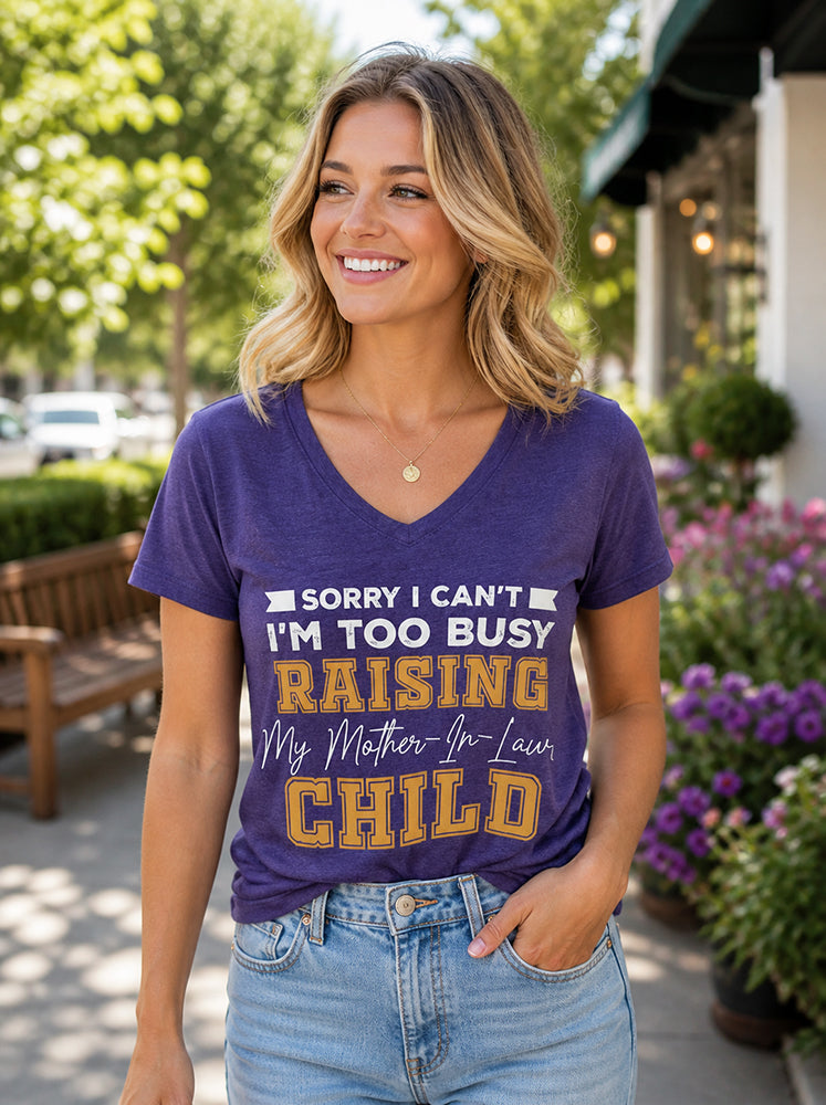Legend or Lies Raising My Mother-In-Laws Child V-Neck Tee