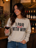 Legend Or Lies I Pair With Wine Super Soft Fleece Unisex Fit